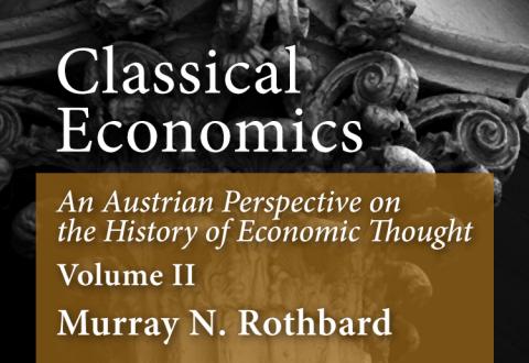 AN Austrian Persepctive on the History of Economic Thought, Volume 2 by Murray N. Rothbard